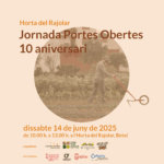 Jornada de Portes Obertes i 10 aniversari d'Horta del Rajolar